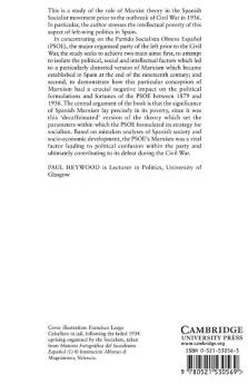 Marxism and the Failure of Organised Socialism in Spain 1879 1936