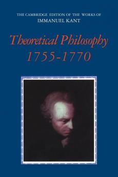 Theoretical Philosophy 1755 1770