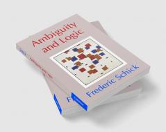 Ambiguity and Logic