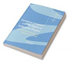 European Conquest and the Rights of Indigenous Peoples