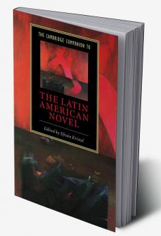 The Cambridge Companion to the Latin American Novel