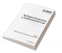 Refugee Protection in International Law