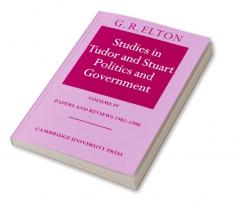 Studies in Tudor and Stuart Politics and Government