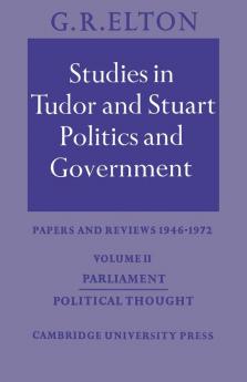 Studies in Tudor and Stuart Politics and Government