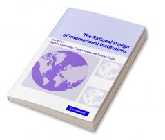 The Rational Design of International Institutions