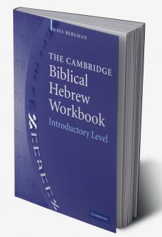 The Cambridge Biblical Hebrew Workbook