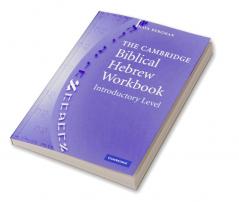 The Cambridge Biblical Hebrew Workbook