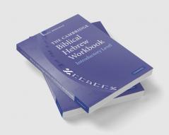 The Cambridge Biblical Hebrew Workbook