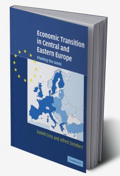 Economic Transition in Central and Eastern Europe