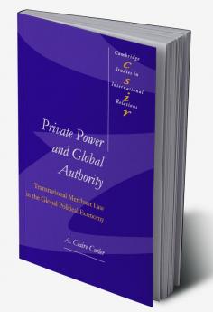 Private Power and Global Authority
