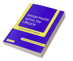 Sexual Health Across the Lifecycle
