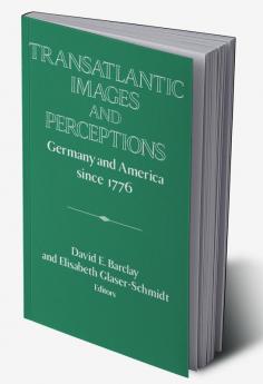 Transatlantic Images and Perceptions