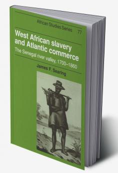 West African Slavery and Atlantic Commerce