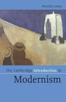 The Cambridge Introduction to Modernism