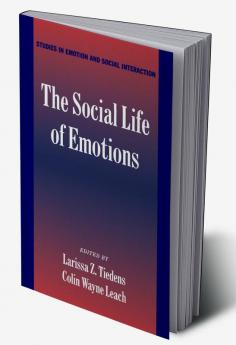 The Social Life of Emotions