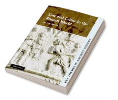 Law and Crime in the Roman World