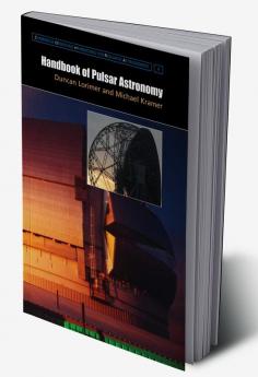 Handbook of Pulsar Astronomy