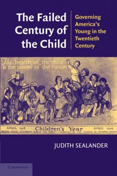 The Failed Century of the Child