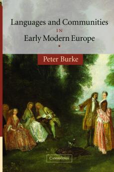 Languages and Communities in Early Modern             Europe