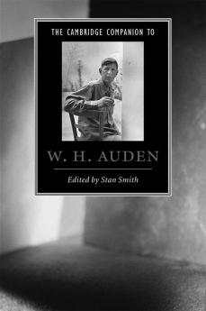 The Cambridge Companion to W. H. Auden