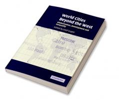 World Cities Beyond the West