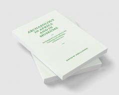 Archaeology in Africa and in Museums