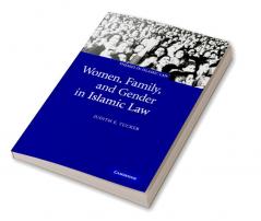 Women Family and Gender in Islamic Law