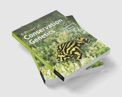 A Primer of Conservation Genetics