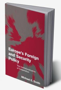 Europe's Foreign and Security Policy