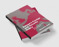 Europe's Foreign and Security Policy