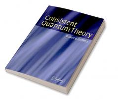 Consistent Quantum Theory
