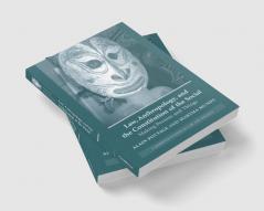 Law Anthropology and the Constitution of the Social