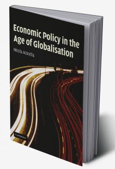 Economic Policy in the Age of Globalisation