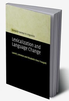 Lexicalization and Language Change