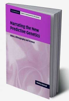 Narrating the New Predictive Genetics