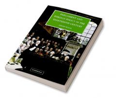 Parliament and Foreign Policy in the Eighteenth Century
