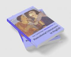 The Cambridge Introduction to Postcolonial Literatures in English