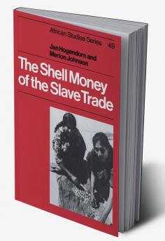 The Shell Money of the Slave Trade