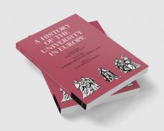 A History of the University in Europe