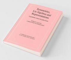 Symmetries Lie Algebras and Representations