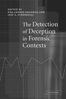 The Detection of Deception in Forensic Contexts