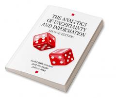 The Analytics of Uncertainty and Information Second Edition