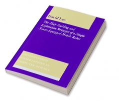 The Map-Building and Exploration Strategies of a Simple Sonar-Equipped Mobile Robot