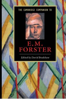 The Cambridge Companion to E. M. Forster