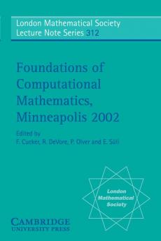 Foundations of Computational Mathematics Minneapolis 2002