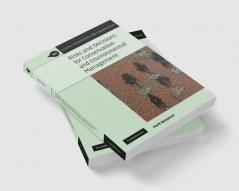 Risks and Decisions for Conservation and Environmental Management
