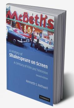 A History of Shakespeare on Screen