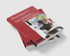 Case Analysis in Clinical Ethics