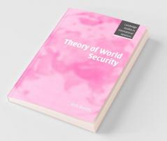 Theory of World Security