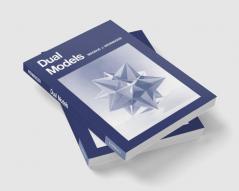 Dual Models